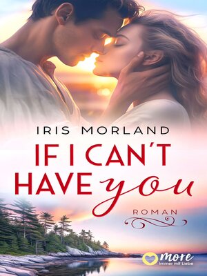 cover image of If I can´t have you